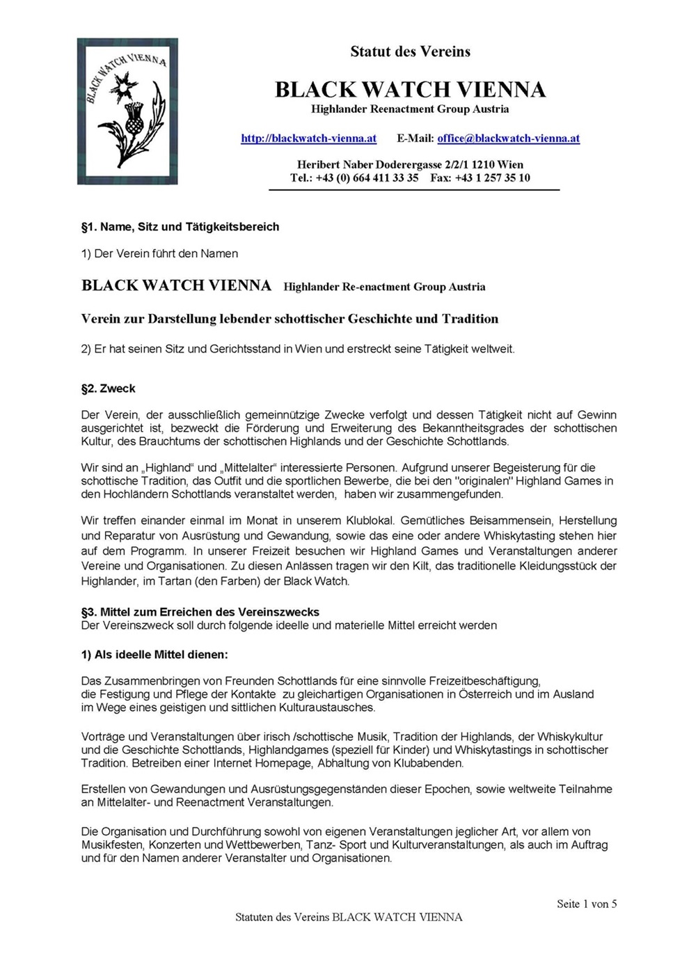 Statut des Vereins Black Watch Vienna, ZVR Zahl 629059154